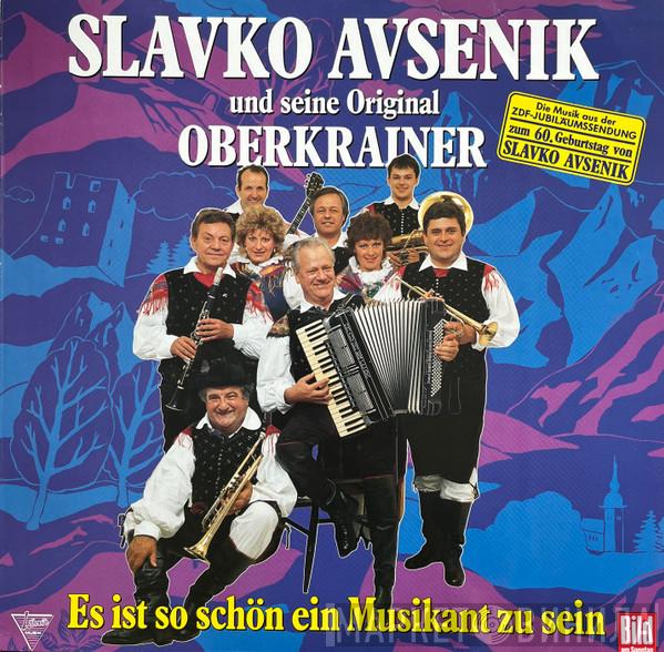  Slavko Avsenik Und Seine Original Oberkrainer  - Es Ist So Schön Ein Musikant Zu Sein