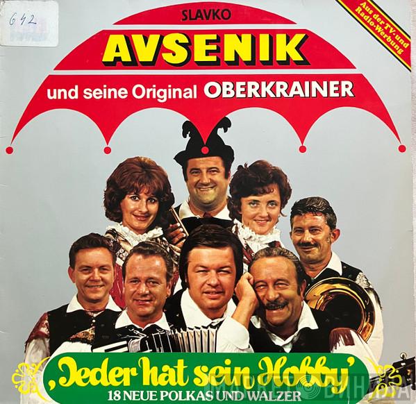  Slavko Avsenik Und Seine Original Oberkrainer  - Jeder Hat Sein Hobby - 18 Neue Polkas Und Walzer