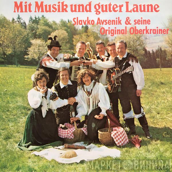  Slavko Avsenik Und Seine Original Oberkrainer  - Mit Musik Und Guter Laune