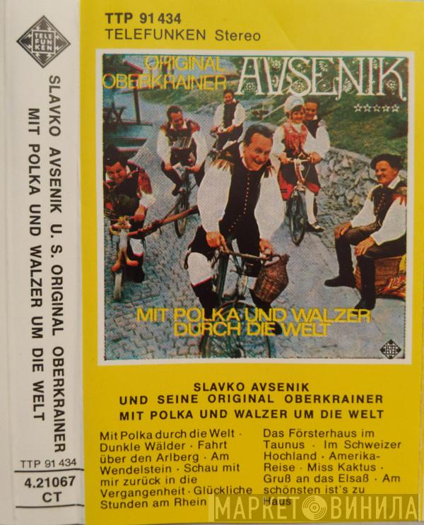  Slavko Avsenik Und Seine Original Oberkrainer  - Mit Polka Und Walzer Um Die Welt