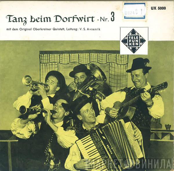  Slavko Avsenik Und Seine Original Oberkrainer  - Tanz Beim Dorfwirt Nr. 3