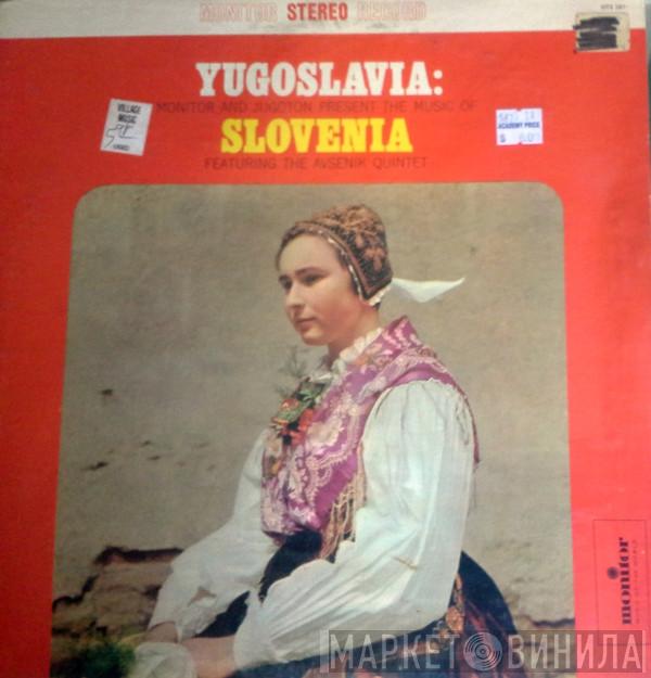  Slavko Avsenik Und Seine Original Oberkrainer  - Yugoslavia: The Music of Slovenia