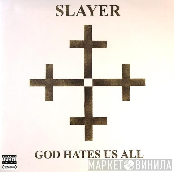 Slayer - God Hates Us All