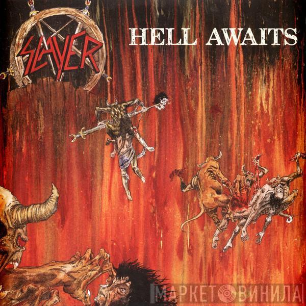  Slayer  - Hell Awaits