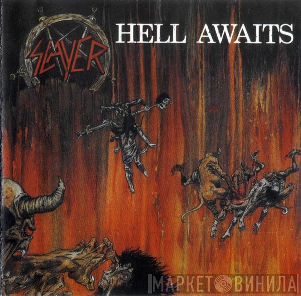  Slayer  - Hell Awaits