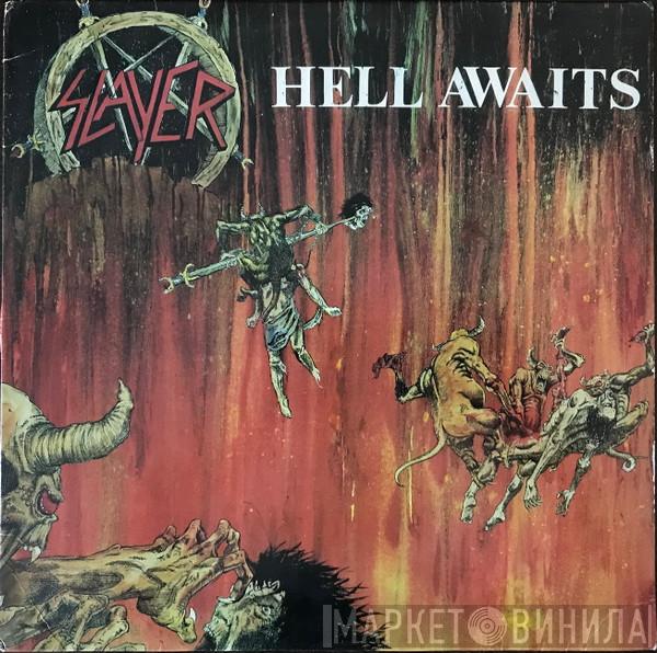  Slayer  - Hell Awaits