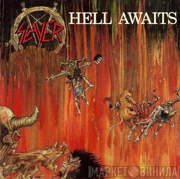  Slayer  - Hell Awaits