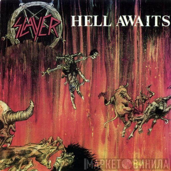  Slayer  - Hell Awaits