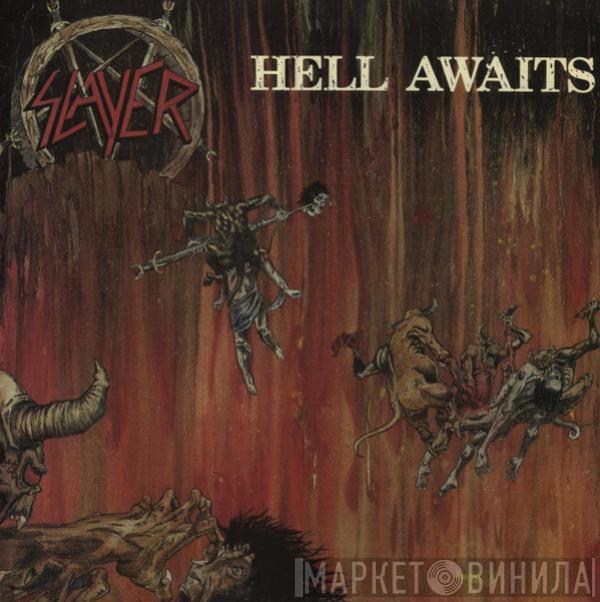  Slayer  - Hell Awaits