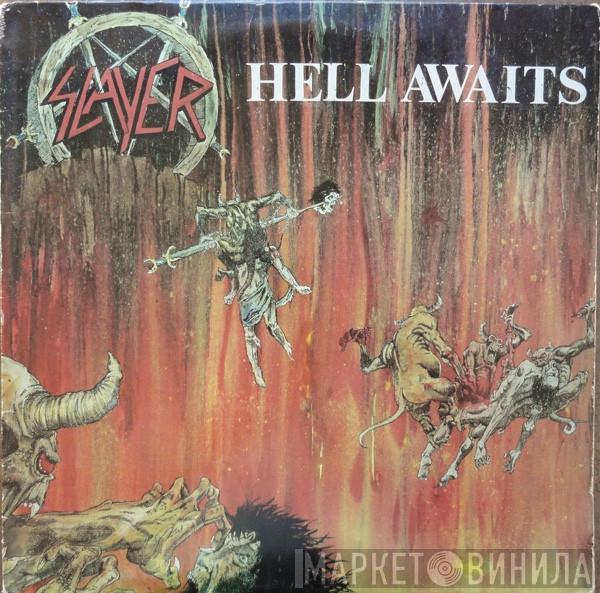  Slayer  - Hell Awaits