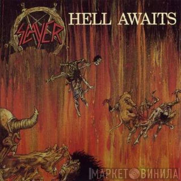  Slayer  - Hell Awaits