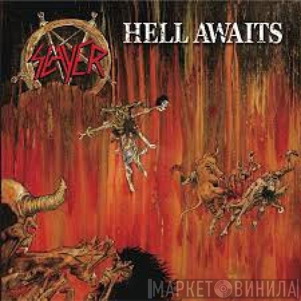  Slayer  - Hell Awaits