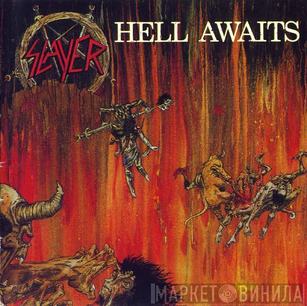  Slayer  - Hell Awaits