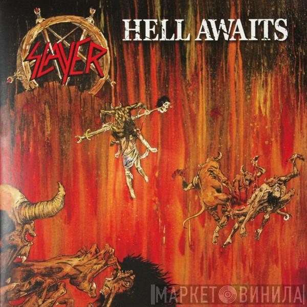  Slayer  - Hell Awaits