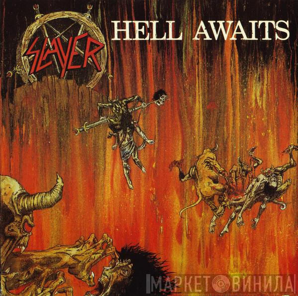  Slayer  - Hell Awaits