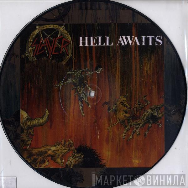  Slayer  - Hell Awaits