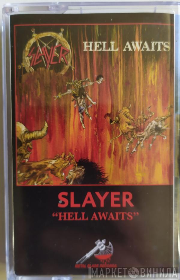  Slayer  - Hell Awaits