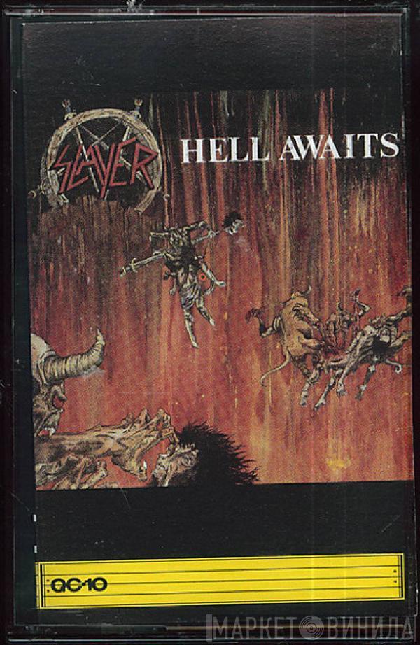  Slayer  - Hell Awaits