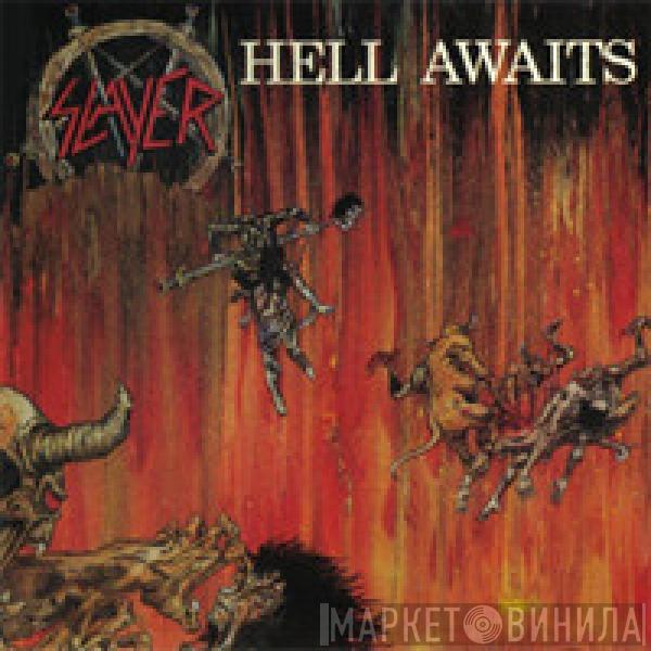  Slayer  - Hell Awaits