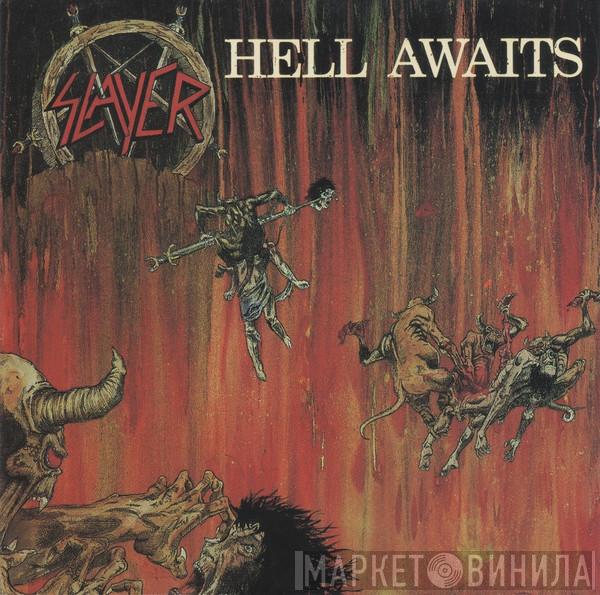  Slayer  - Hell Awaits