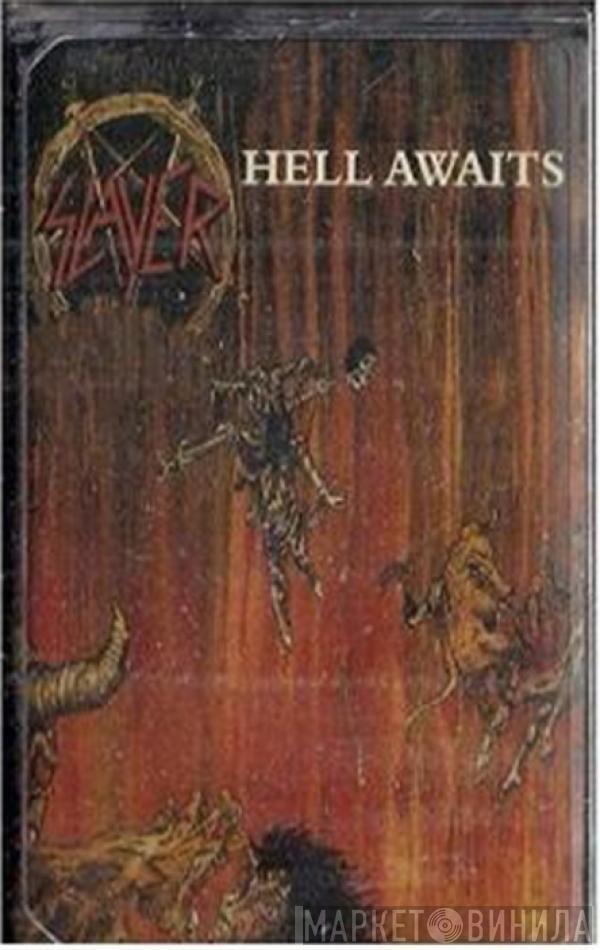  Slayer  - Hell Awaits