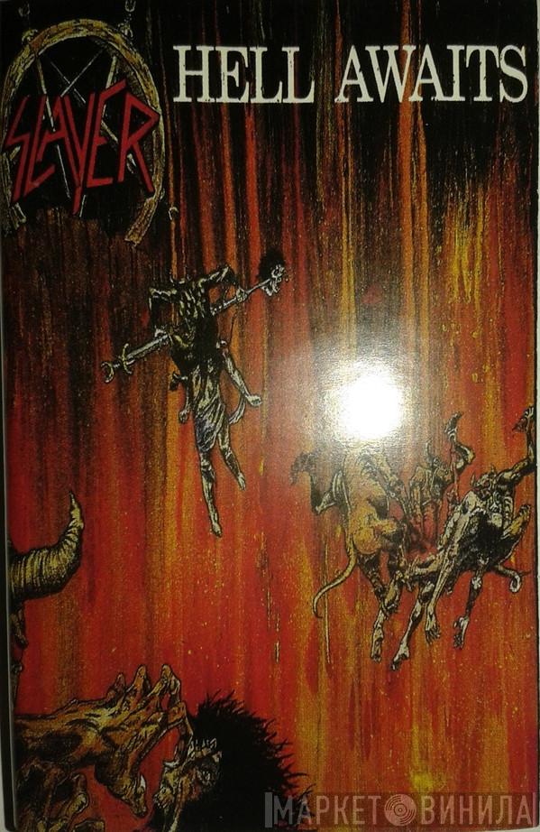  Slayer  - Hell Awaits