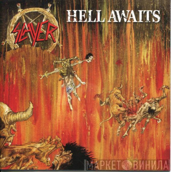  Slayer  - Hell Awaits