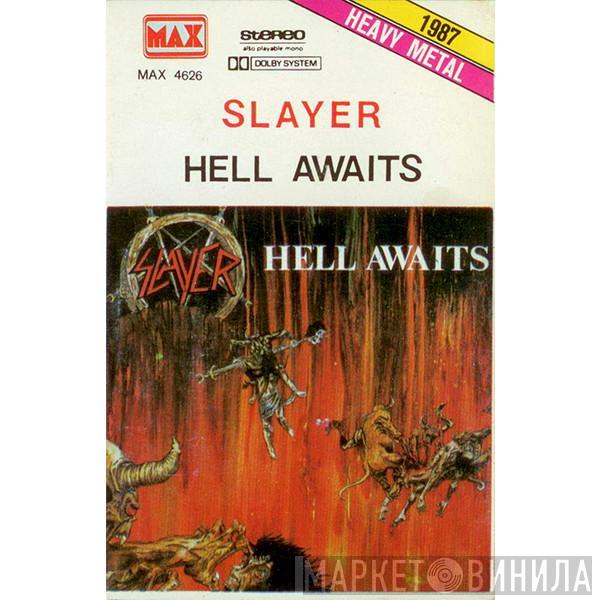  Slayer  - Hell Awaits