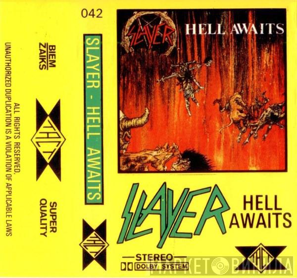  Slayer  - Hell Awaits