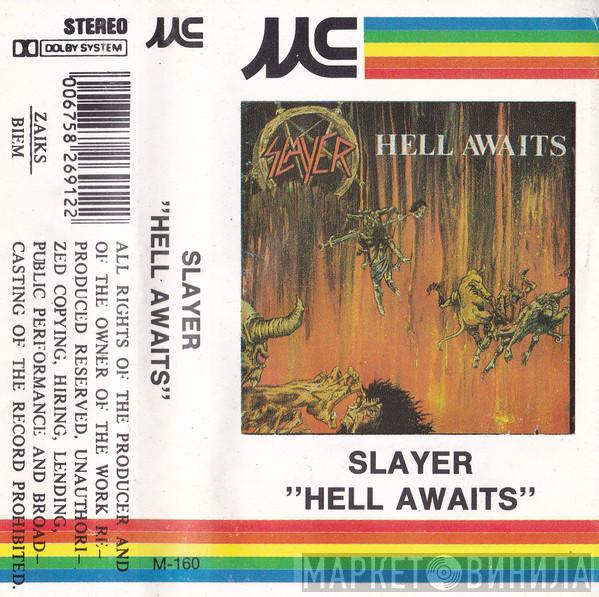  Slayer  - Hell Awaits