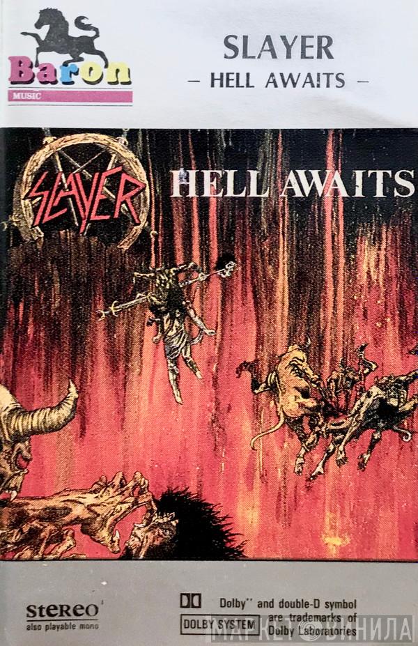  Slayer  - Hell Awaits