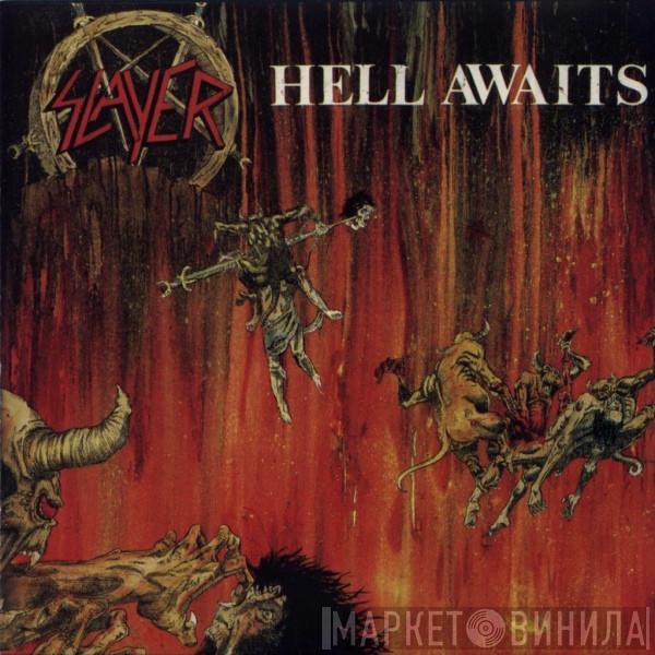  Slayer  - Hell Awaits