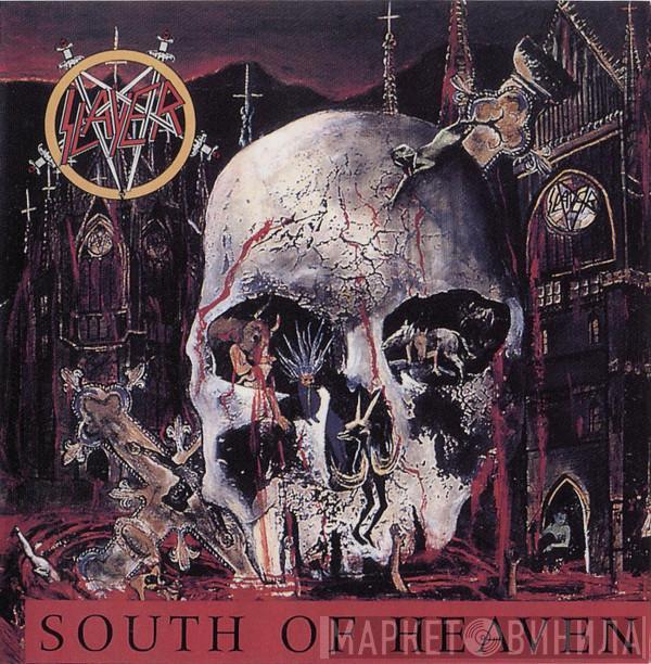  Slayer  - South Of Heaven