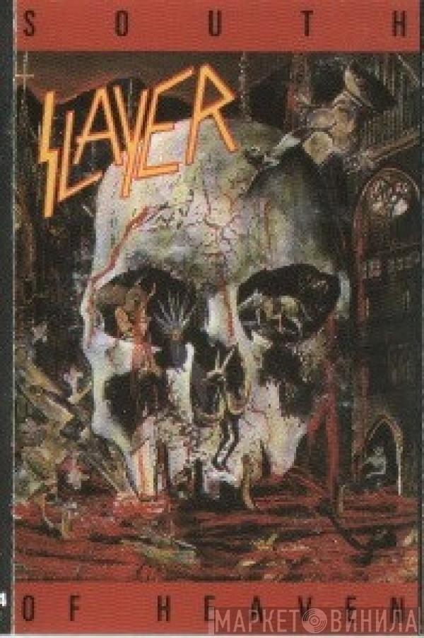  Slayer  - South Of Heaven