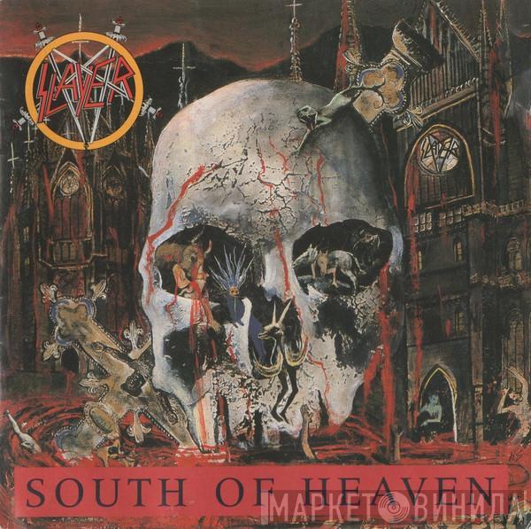 Slayer  - South Of Heaven