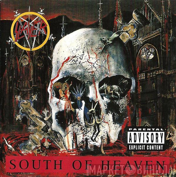  Slayer  - South Of Heaven