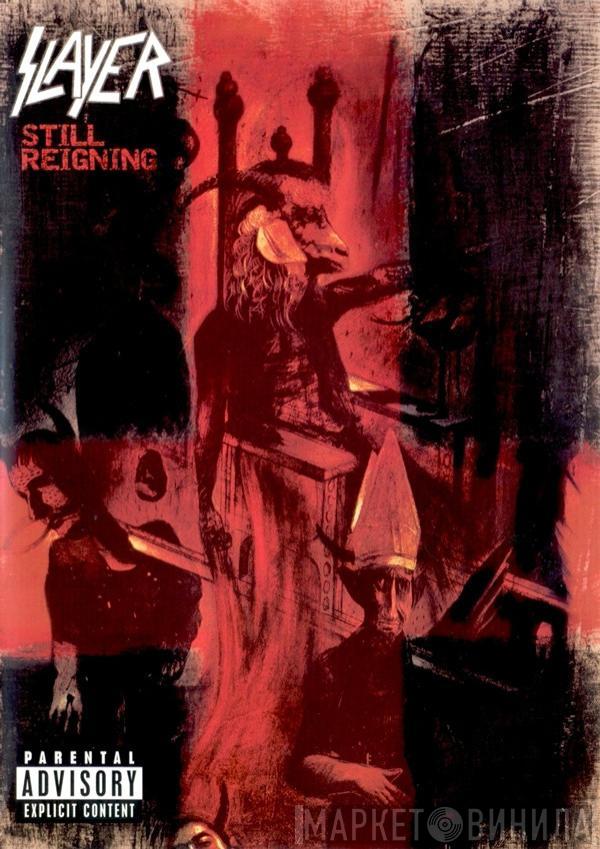 Slayer - Still Reigning