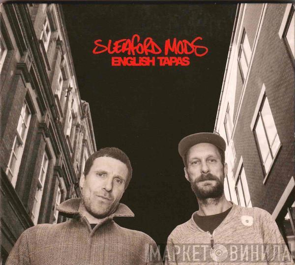 Sleaford Mods - English Tapas