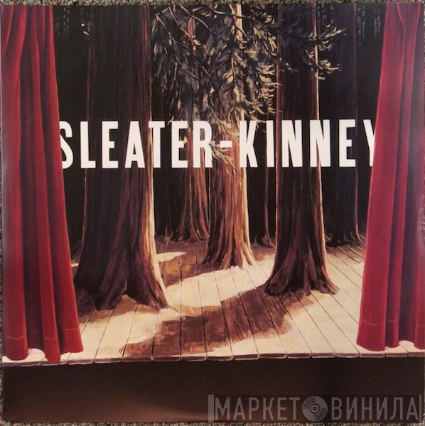  Sleater-Kinney  - The Woods