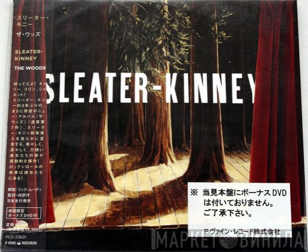  Sleater-Kinney  - The Woods