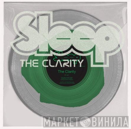 Sleep - The Clarity