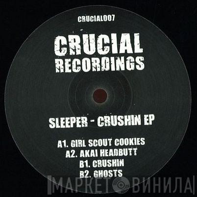 Sleeper   - Crushin EP