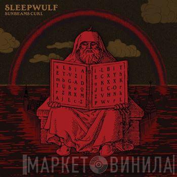 Sleepwulf - Sunbeams Curl