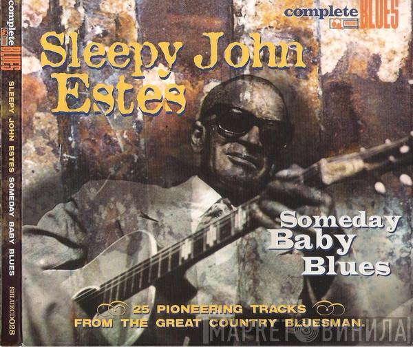 Sleepy John Estes - Someday Baby Blues