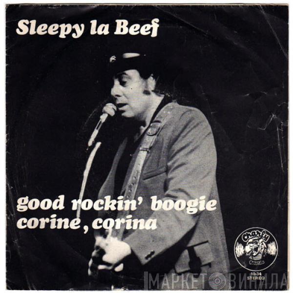 Sleepy La Beef - Good Rockin' Boogie / Corine, Corina