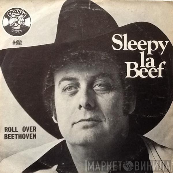 Sleepy La Beef - Roll Over Beethoven