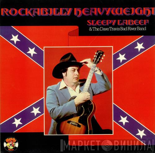 Sleepy La Beef, The Dave Travis Band - Rockabilly Heavyweight