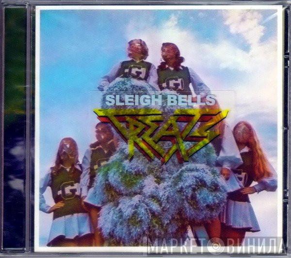 Sleigh Bells - Treats