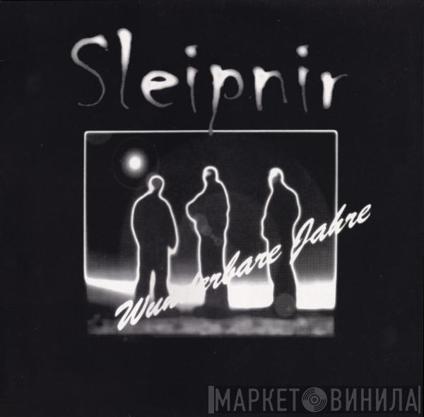  Sleipnir  - Wunderbare Jahre