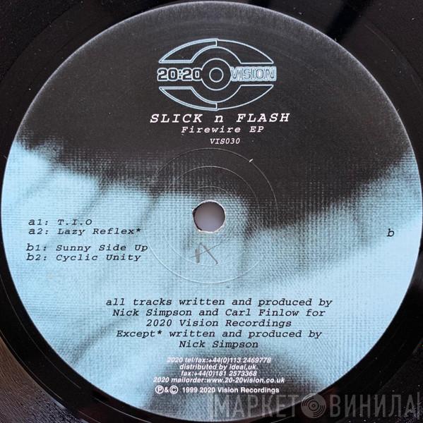  Slick 'N Flash  - Firewire EP
